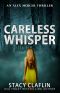 [An Alex Mercer Thriller 11] • Careless Whisper